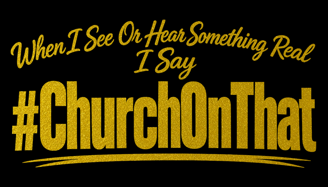 Church On That Apparel - By JayMoney Sumler