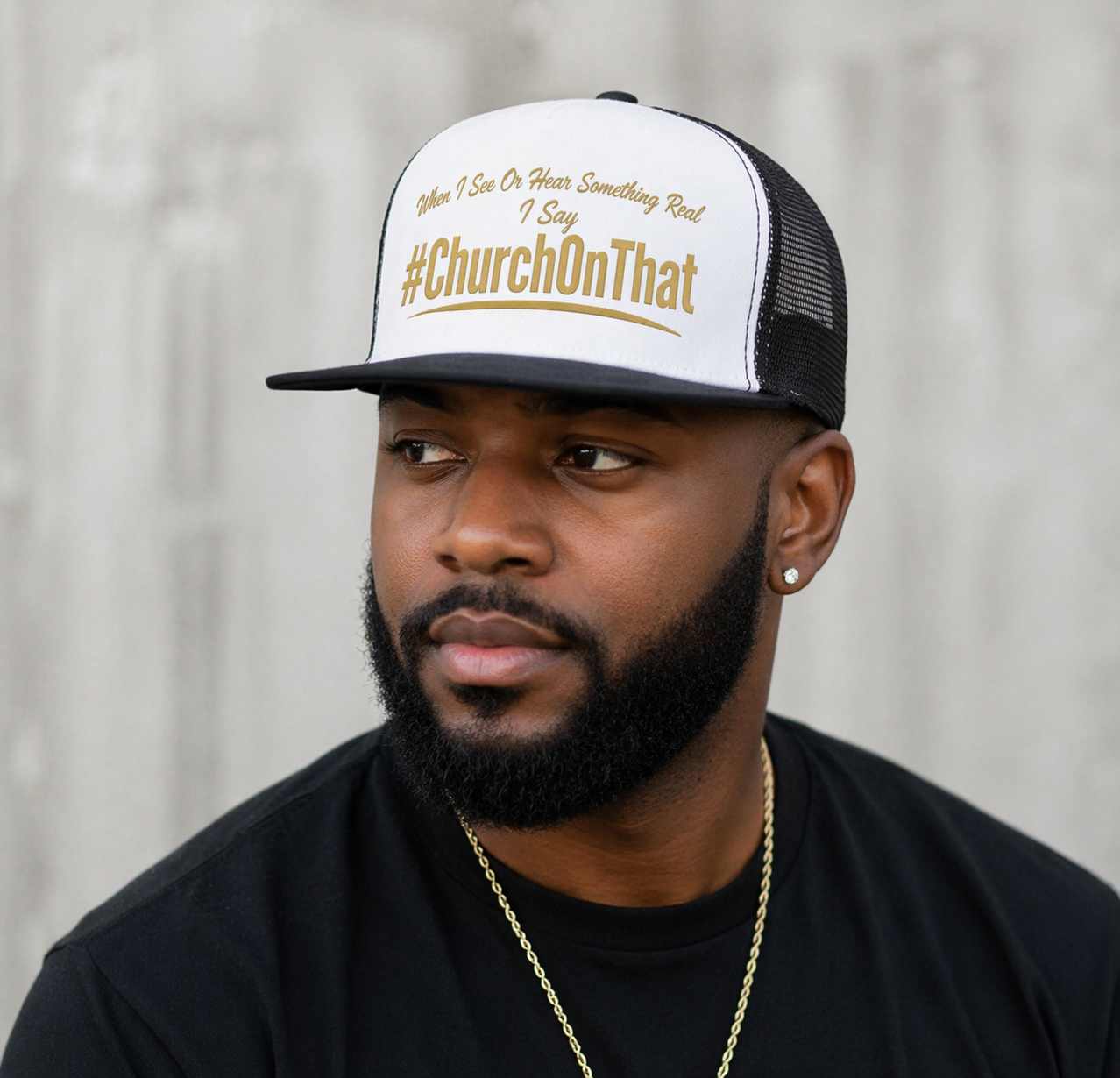 Church On That - Flat Bill Trucker Hat